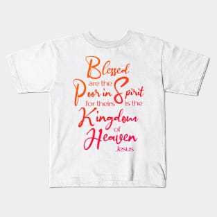 Beatitudes, Blessed Are, Sermon on the Mount, Jesus Quote Kids T-Shirt